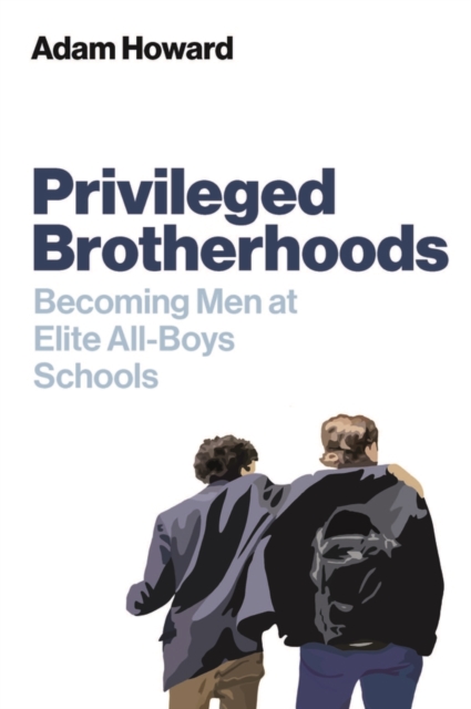 Coperta cărții 'Privileged Brotherhoods - Adam Howard'