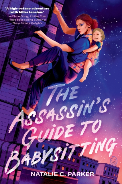 Assassin's Guide to Babysitting - Natalie C. Parker