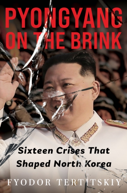 Coperta cărții 'Pyongyang on the Brink - Fyodor Tertitskiy'