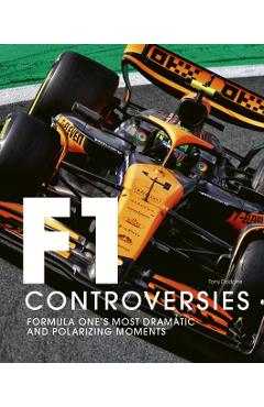 Coperta cărții 'Formula One: The Controversies - Tony Dodgins'