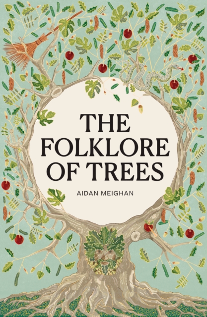 Coperta cărții 'Folklore of Trees - Aidan Meighan'