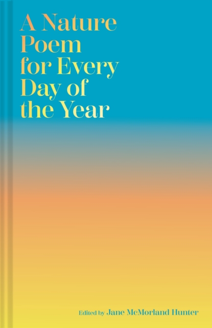 Coperta cărții 'Nature Poem for Every Day of the Year - Jane Mcmorland Hunter'