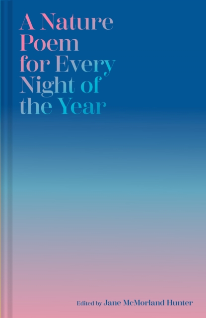 Coperta cărții 'Nature Poem for Every Night of the Year - Jane Mcmorland Hunter'