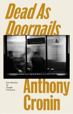 Dead As Doornails - Anthony Cronin