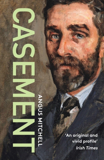 Coperta cărții 'Casement - Angus Mitchell'