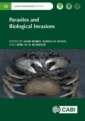 Parasites and Biological Invasions - Jamie Bojko