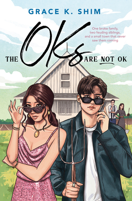 Coperta cărții 'The Oks Are Not Ok - Grace K. Shim'