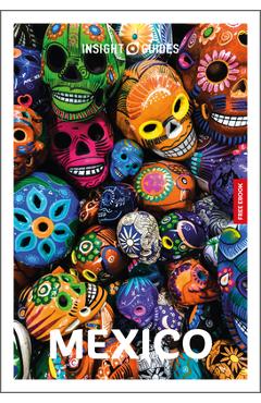 Insight Guides Mexico: Travel Guide with eBook -