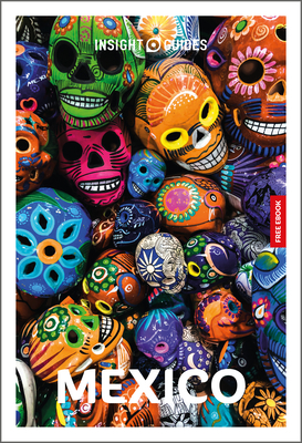Coperta cărții 'Insight Guides Mexico: Travel Guide with eBook -'