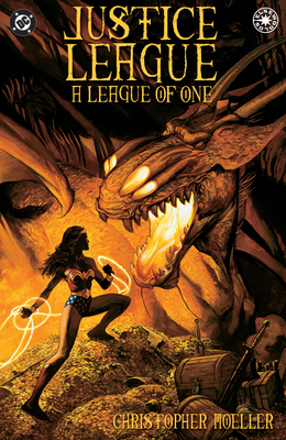 Coperta cărții 'Jla: A League of One: Deluxe Edition - Christopher Moeller'