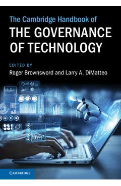 Coperta cărții 'The Cambridge Handbook of the Governance of Technology - Roger Brownsword'