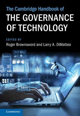Coperta cărții 'The Cambridge Handbook of the Governance of Technology - Roger Brownsword'