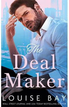 Coperta cărții 'The Deal Maker - Louise Bay'