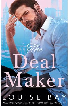 The Deal Maker - Louise Bay