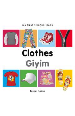 Coperta cărții 'My First Bilingual Book-Clothes (English-Turkish) -'