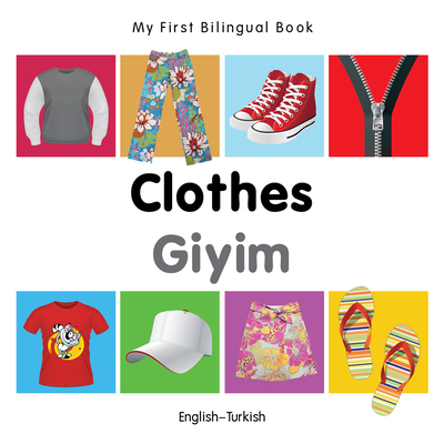 Coperta cărții 'My First Bilingual Book-Clothes (English-Turkish) -'