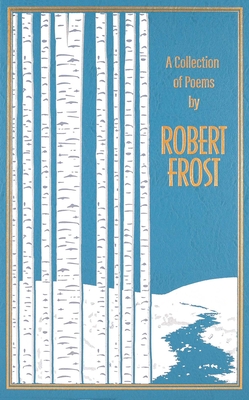 Coperta cărții 'A Collection of Poems by Robert Frost - Robert Frost'