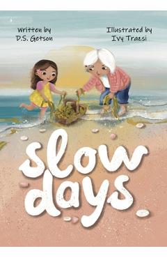 Poza produsului Slow Days - D. S. Getson