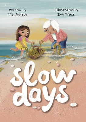 Slow Days - D. S. Getson