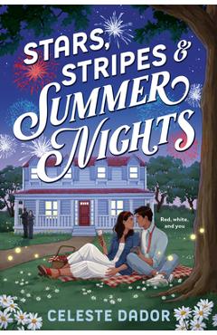 Coperta cărții 'Stars, Stripes & Summer Nights - Celeste Dador'