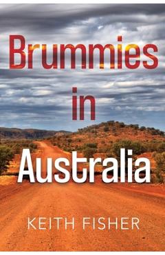 Poza produsului Brummies in Australia - Keith Fisher