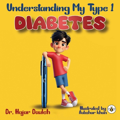 Understanding My Type 1 Diabetes - Hajar Dauleh