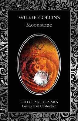 Coperta cărții 'The Moonstone - Wilkie Collins'