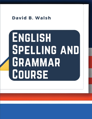 English Spelling and Grammar Course - 