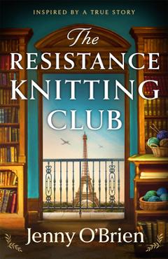 Coperta cărții 'The Resistance Knitting Club - Jenny O' Brien'