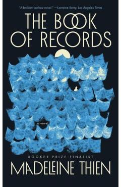 The Book of Records - Madeleine Thien
