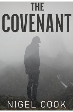 Coperta cărții 'The Covenant - Nigel Cook'