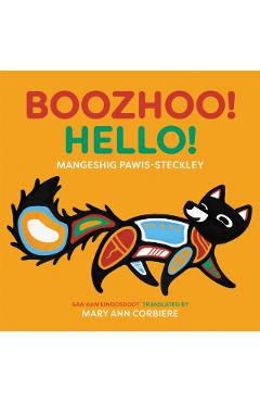Coperta cărții 'Boozhoo! / Hello! - Mangeshig Pawis-steckley'
