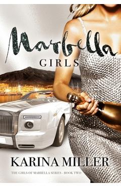 Coperta cărții 'Marbella Girls - Karina Miller'
