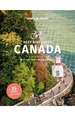 Coperta cărții 'Lonely Planet Best Bike Rides Canada - Lonely Planet'