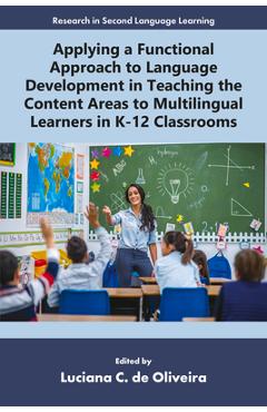 Coperta cărții 'Applying a Functional Approach to Language Development in Teaching the Content Areas to Multilingual Learners in K-12'
