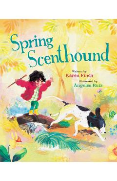 Coperta cărții 'Spring Scenthound - Karen Elise Finch'