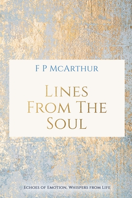Lines from the Soul - F. P. Mcarthur