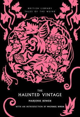 The Haunted Vintage: Volume 55 - Majorie Bowen