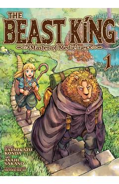 Coperta cărții 'The Beast King: Master of Medicines Vol. 1 - Tatsukazu Konda'