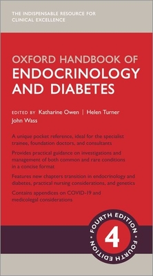 Oxford Handbook of Endocrinology and Diabetes - Katharine Owen