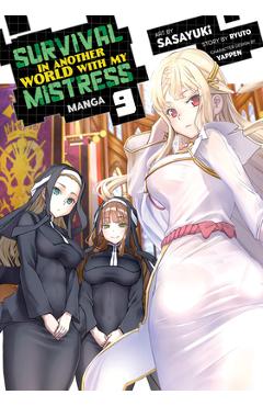 Coperta cărții 'Survival in Another World with My Mistress! (Manga) Vol. 9 -'