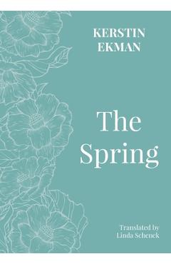 Coperta cărții 'The Spring - Kerstin Ekman'