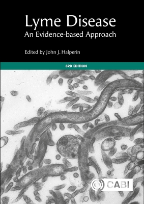 Lyme Disease: An Evidence-Based Approach - John Halperin