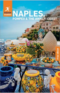 Coperta cărții 'Rough Guides Naples, Pompeii and the Amalfi Coast: Travel Guide with eBook - Rough Guides'