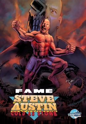 Fame: Steve Austin: Cold as Stone - Eric M. Esquivel