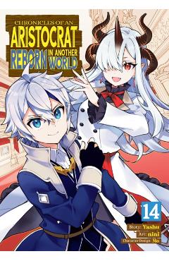 Coperta cărții 'Chronicles of an Aristocrat Reborn in Another World (Manga) Vol. 14 -'