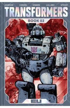 Coperta cărții 'Transformers Deluxe Edition Book Two - Daniel Warren Johnson'