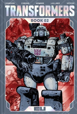 Coperta cărții 'Transformers Deluxe Edition Book Two - Daniel Warren Johnson'