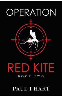 Poza produsului Operation Red Kite, book two - Paul T. Hart