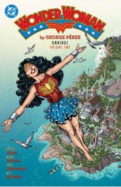 Coperta cărții 'Wonder Woman by George Perez Omnibus Vol. 2 (New Edition) - George Pérez'